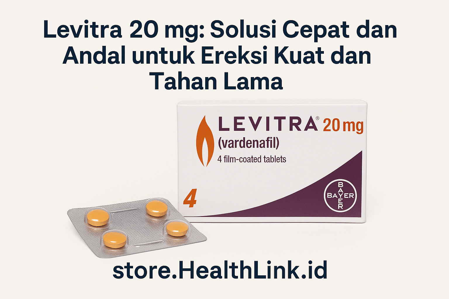 Levitra 20 mg: Solusi Cepat dan Andal untuk Ereksi Kuat dan Tahan Lama