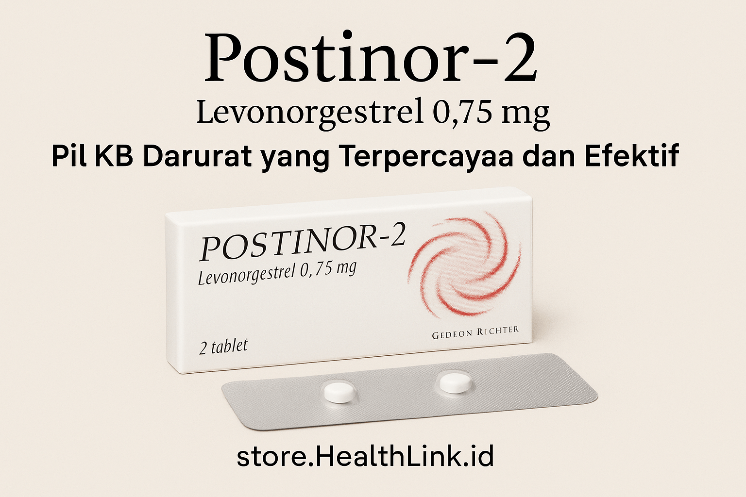 Postinor 2 Levonorgestrel 0.75 mg - Pil KB Darurat yang Terpercaya dan Efektif